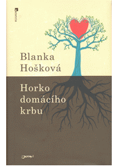 Horko domácího krbu                     , Hošková, Blanka, 1967-                  