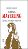 Causa Mayerling, Markus, Georg, 1951-