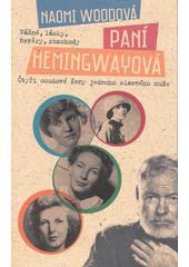 Paní Hemingwayová                       , Wood, Naomi, 1983-                      