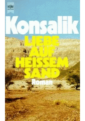 Liebe auf heissem Sand, Konsalik, Heinz G., 1921-1999