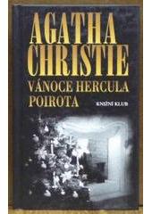Vánoce Hercula Poirota                  , Christie, Agatha, 1890-1976             