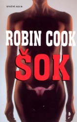 Šok, Cook, Robin, 1946-2005                  