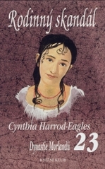 Dynastie Morlandů. Rodiný skandál, Harrod-Eagles, Cynthia, 1948-