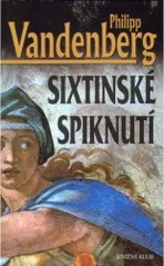 Sixtinské spiknutí, Vandenberg, Philipp, 1941-