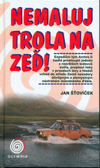 Nemaluj trola na zeď, Šťovíček, Jan, 1977-