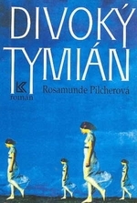 Divoký tymián, Pilcher, Rosamunde, 1924-2019           