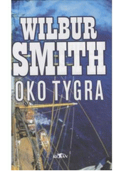 Oko tygra, Smith, Wilbur A., 1933-