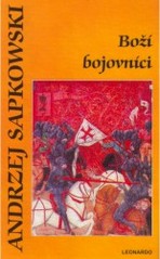 Boží bojovníci                          , Sapkowski, Andrzej, 1948-               