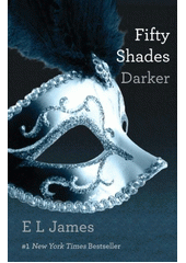 Fifty shades darker, James, E. L., 1963-