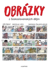 Obrázky z československých dějin, Černý, Jiří, 1940-2019                  