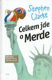 Celkem jde o Merde, Clarke, Stephen, 1958-