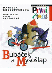 Bubáček a Myšošlap, Krolupperová, Daniela, 1969-
