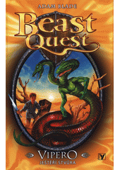 Beast Quest. Vipero, ještěří stvůra     , Blade, Adam                             