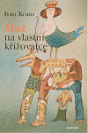 Muž na vlastní křižovatce               , Kraus, Ivan, 1939-                      