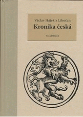 Kronika česká, Hájek z Libočan, Václav, -1553          
