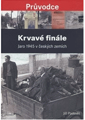 Krvavé finále                           , Padevět, Jiří, 1966-                    