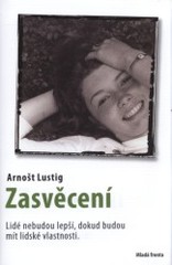 Zasvěcení, Lustig, Arnošt, 1926-2011