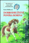 Dobrodružství poníka Robina, Müller, Karin, 1967-
