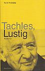 Tachles, Lustig, Hvížďala, Karel, 1941-