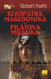 Kleopatra Makedonská - Pilátova milenka, Haefs, Gisbert, 1950-