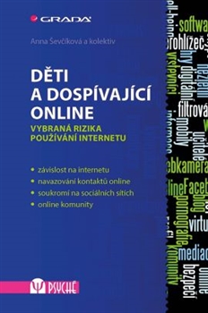 Děti a dospívající online               , Ševčíková, Anna                         