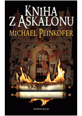 Kniha z Askalonu, Peinkofer, Michael, 1969-