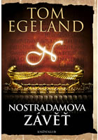 Nostradamova závěť, Egeland, Tom, 1959-