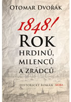 1848!                                   , Dvořák, Otomar, 1951-                   