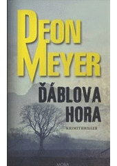 Ďáblova hora                            , Meyer, Deon, 1958-                      