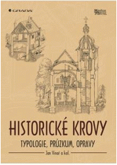 Historické krovy, Vinař, Jan, 1947-