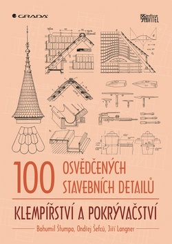 100 osvědčených stavebních detailů. klem, Štumpa, Bohumil, 1946-