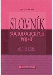 Slovník sociologických pojmů, Jandourek, Jan, 1965-