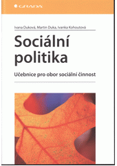 Sociální politika, Duková, Ivana