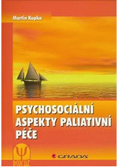 Psychosociální aspekty paliativní péče, Kupka, Martin, 1976-