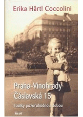 Praha-Vinohrady, Čáslavská 15           , Härtl-Coccolini, Erika 1937-            