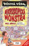 Mikroskopická monstra, Arnold, Nick, 1961-