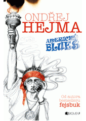 Americký blues                          , Hejma, Ondřej, 1951-                    