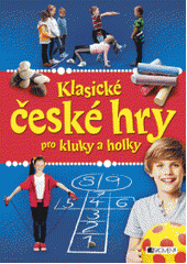 Klasické české hry pro kluky a holky, 