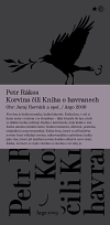 Korvína, čili, Kniha o havranech, Rákos, Petr, 1956-1994