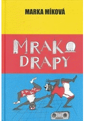 Mrakodrapy                              , Míková, Marka, 1959-                    