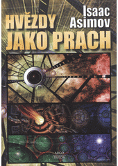 Hvězdy jako prach                       , Asimov, Isaac, 1920-1992                