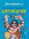 Krysburger                              , Walliams, David, 1971-                  