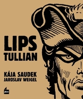 Lips Tullian, Saudek, Karel, 1935-2015                