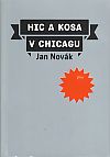 Hic a kosa v Chicagu                    , Novák, Jan, 1953 dub. 4.-               
