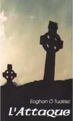 L'Attaque, Ó Tuairisc, Eoghan, 1919-1982