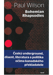 Bohemian rhapsodies, Wilson, Paul R. (Paul Robert) , 1941-