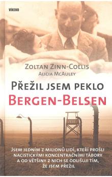 Přežil jsem peklo Bergen-Belsen, Zinn-Collis, Zoltan, 1940-