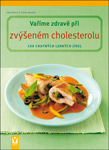 Vaříme zdravě při zvýšeném cholesterolu, Bohlmann, Friedrich