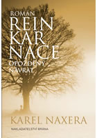Reinkarnace, Naxera, Karel, 1953-