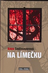 Na Límečku, Sedlmayerová, Anna, 1912-1995